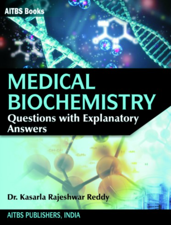Medical Biochemistry (Questions with Explanatory Answers), 1/Ed.